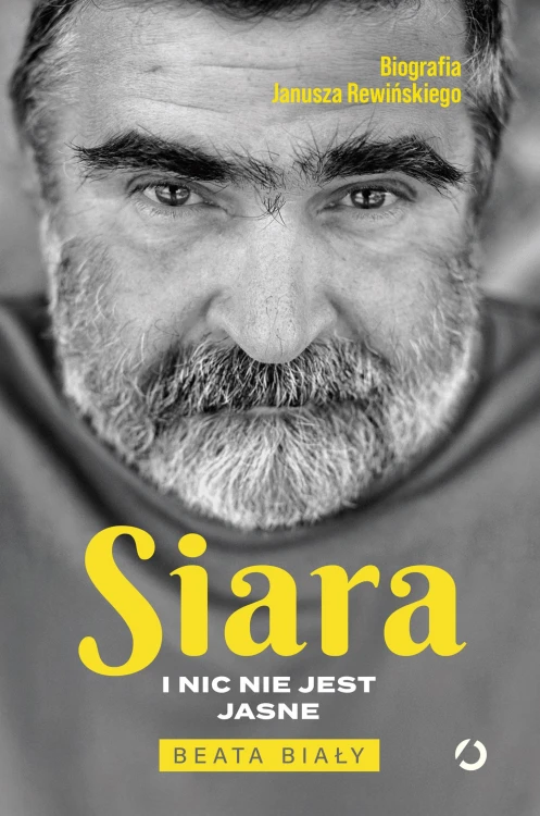 Siara. I nic nie jest jasne, Beata Biały