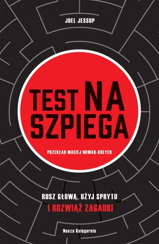 Test na szpiega. Zagadki logiczne, Joel Jessup