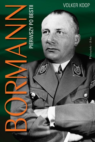 Bormann. Pierwszy po bestii wyd. 2025, Volker Koop