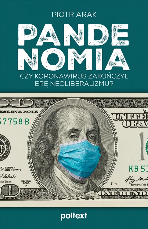 Pandenomia. Czy koronawirus zakończył erę...