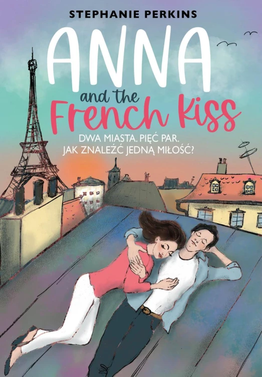 Anna and the French Kiss, Stephanie Perkins