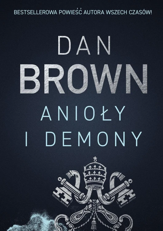 Anioły i demony wyd. 2023, Dan Brown