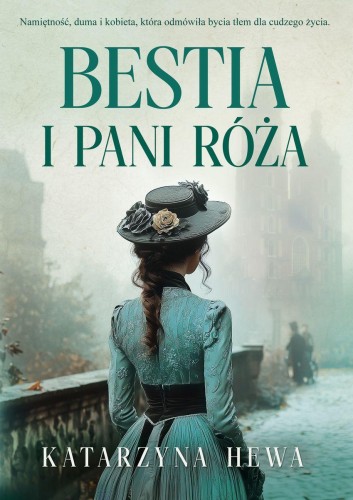 Bestia i pani Róża, Katarzyna Hewa