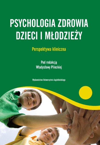 Psychologia zdrowia dzieci i młodzieży....