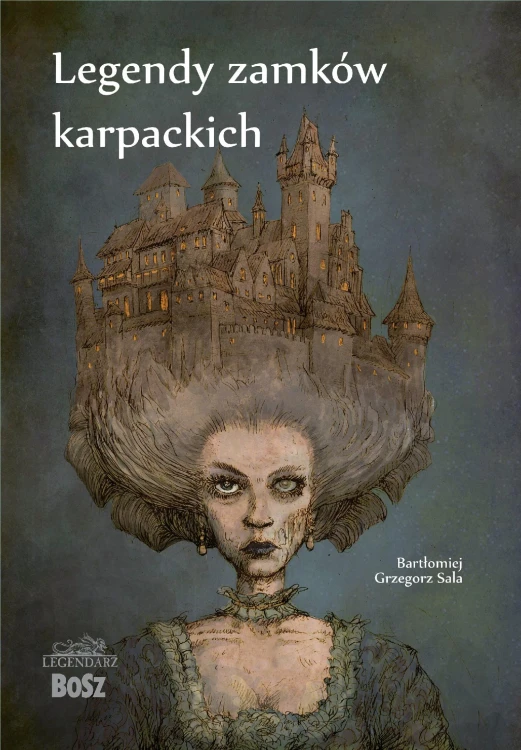 Legendy zamków karpackich. Legendarz wyd. 2026