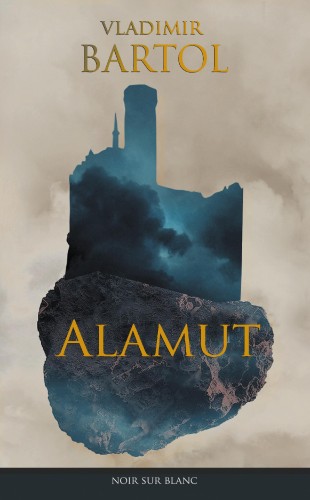 Alamut, Vladimir Bartol