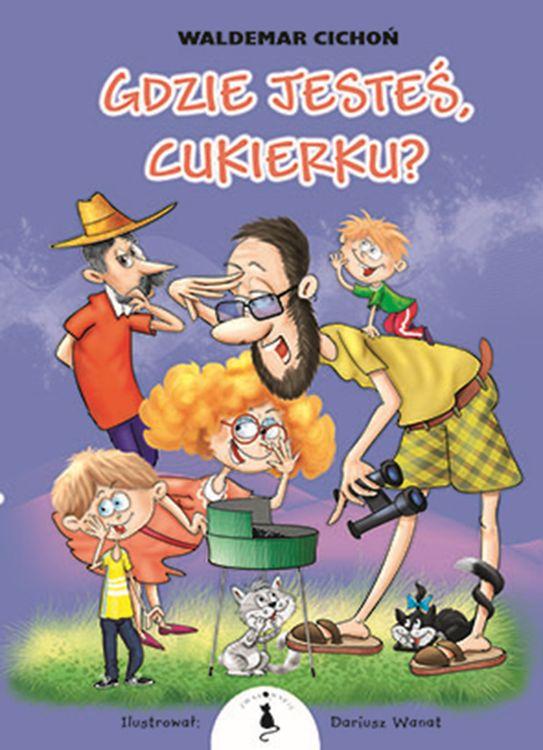 Gdzie jesteś, Cukierku?, Waldemar Cichoń