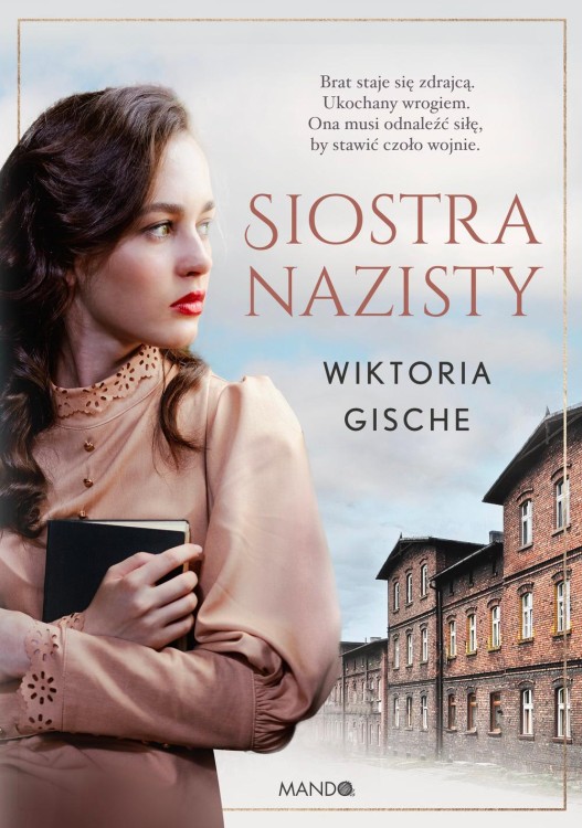 Siostra nazisty, Wiktoria Gische
