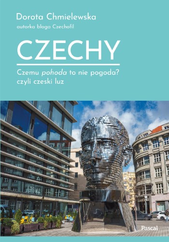 Czechy. Czemu pohoda to nie pogoda? czyli...