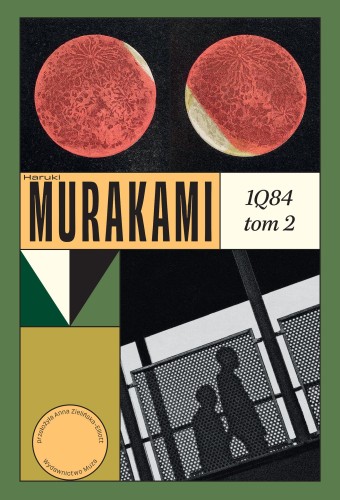 1Q84. Tom 2 wyd. 2024, Haruki Murakami