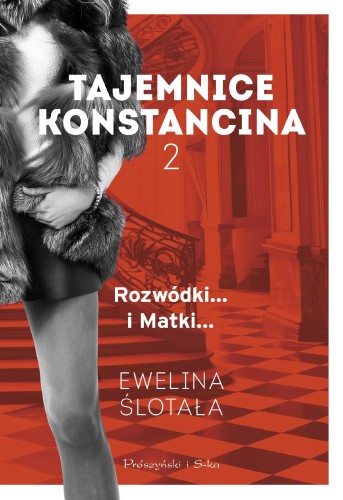 Tajemnice Konstancina. Rozwódki... i Matki...