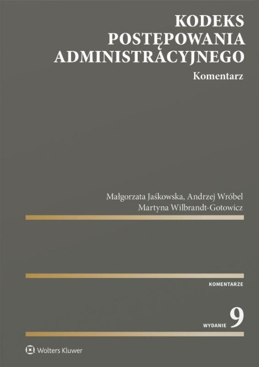 Kodeks postępowania administracyjnego. Komentarz