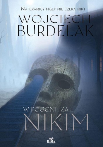 W pogoni za nikim, Wojciech Burdelak