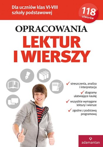 Opracowania lektur i wierszy. Dla uczniów klas...