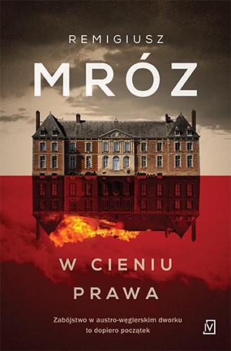 W cieniu prawa wyd. specjalne, Remigiusz Mróz