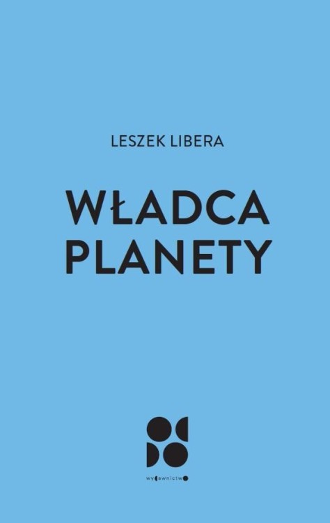 Władca planety, Leszek Libera