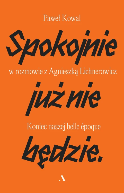 Spokojnie już nie będzie. Koniec naszej belle...