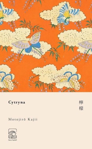 Cytryna, Motojirō Kajii