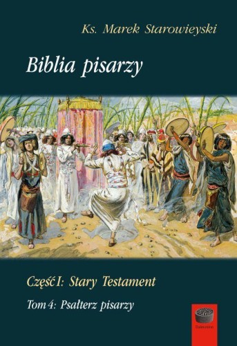 Biblia pisarzy. Część 1. Stary Testament, Tom...