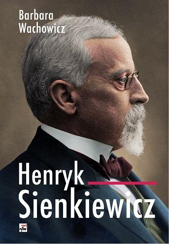 Henryk Sienkiewicz wyd. 2, Barbara Wachowicz