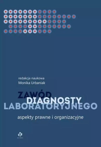 Zawód diagnosty labolatoryjnego. Aspekty...