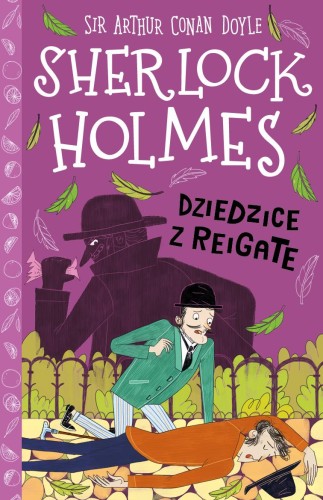 Dziedzice z Reigate. Klasyka dla dzieci....