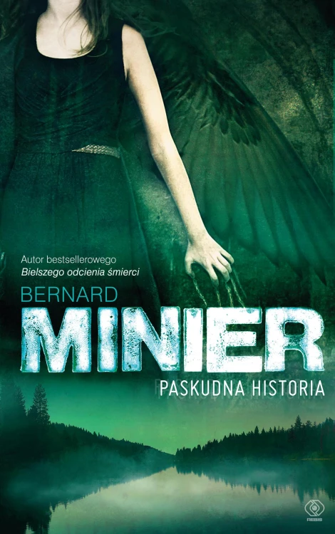 Paskudna historia, Bernard Minier