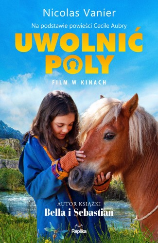 Uwolnić Poly, Nicolas Vanier