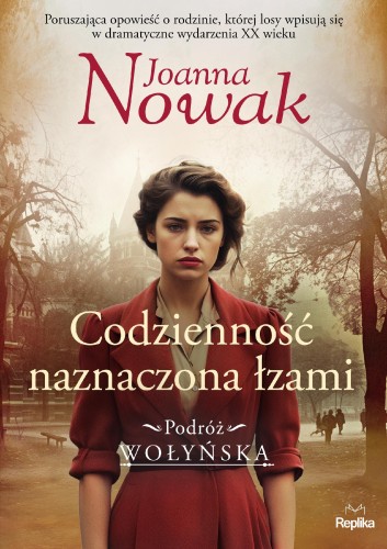Codzienność naznaczona łzami. Podróż wołyńska....