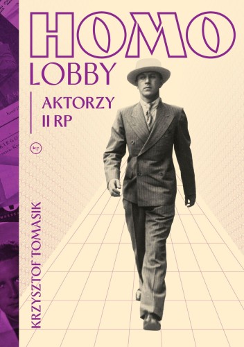 Homolobby. Aktorzy II RP, Krzysztof Tomasik
