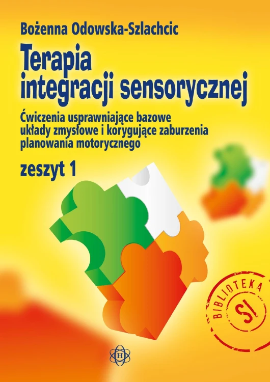 Terapia integracji sensorycznej  zeszyt 1...