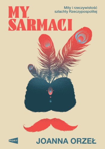 My, Sarmaci, Joanna Orzeł