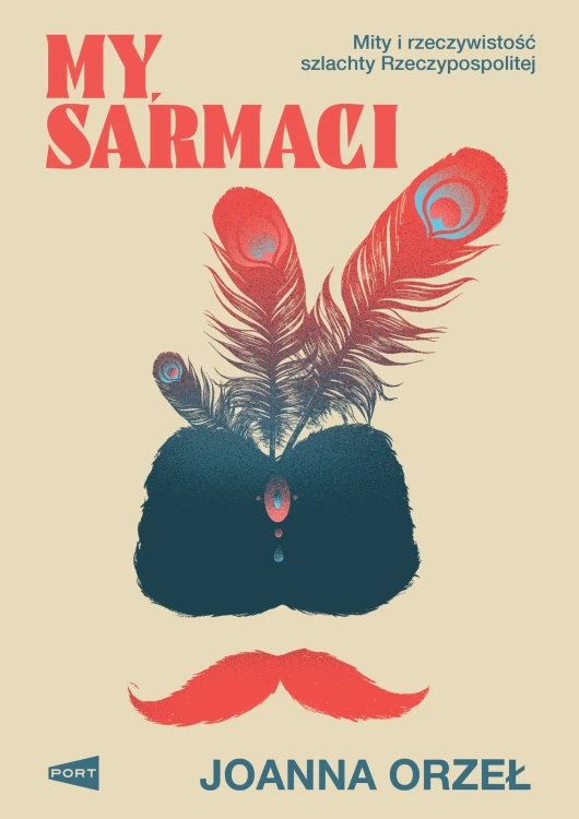 My, Sarmaci, Joanna Orzeł
