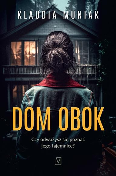 Dom obok, Klaudia Muniak