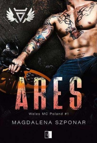 Ares. Weles MC Poland. Tom 1, Magdalena Szponar