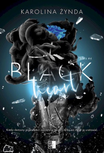 Black Heart. Black. Tom 4, Karolina Żynda