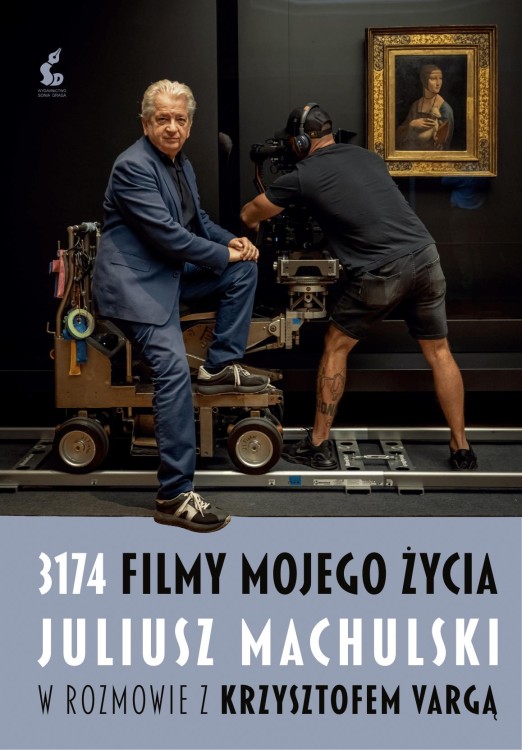 3174 filmy mojego życia. Juliusz Machulski w...