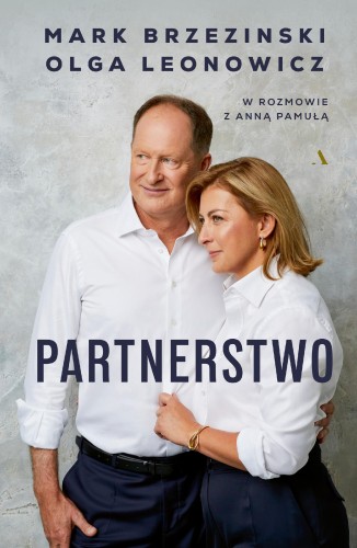 Partnerstwo. Mark Brzezinski, Olga Leonowicz w...