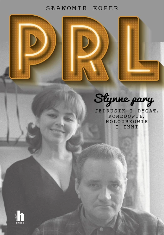 PRL Słynne pary. Jędrusik i Dygat, Komedowie,...