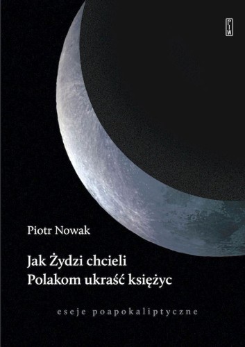 Jak Żydzi chcieli Polakom ukraść księżyc....