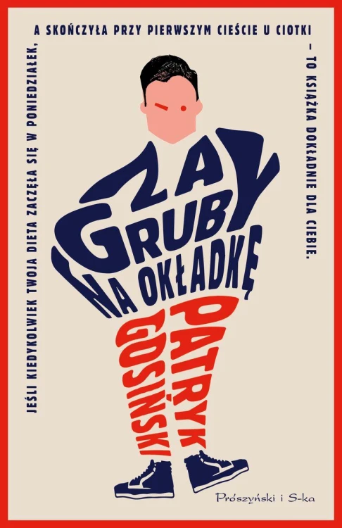 Za gruby na okładkę, Patryk Gosiński