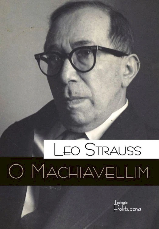 O Machiavellim, Leo Strauss