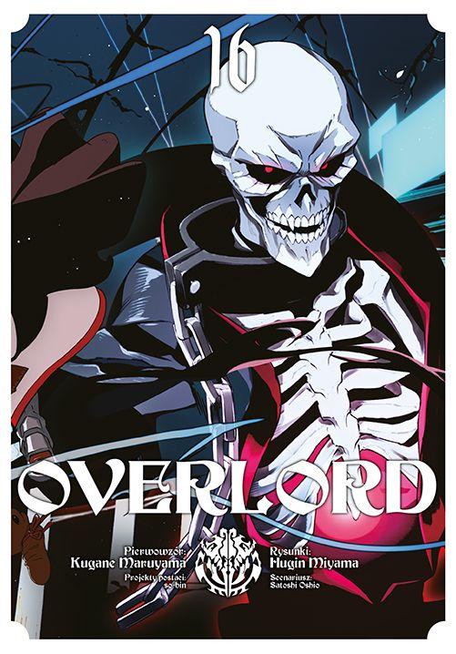 Overlord. Tom 16, Kugane Maruyama,Fugin Miyama