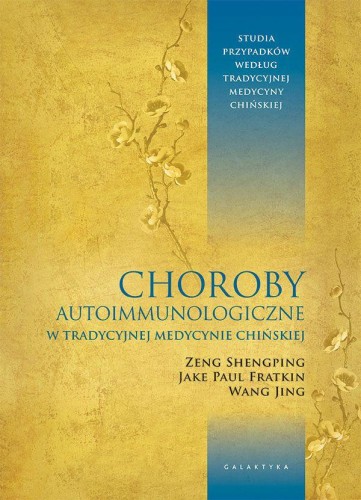 Choroby autoimmunologiczne w tradycyjnej...