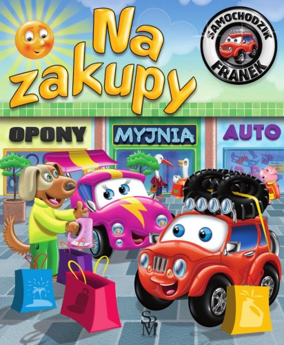 Na zakupy. Samochodzik Franek, Karolina Górska