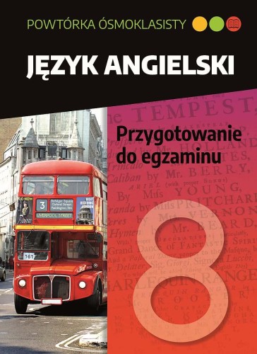 Język angielski. Przygotowanie do egzaminu....