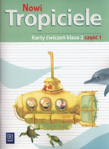 Nowi tropiciele karty ćwiczeń klasa 2 część 1...