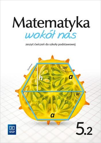 Matematyka wokół nas zeszyt ćwiczeń dla klasy...
