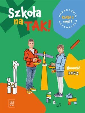 Szkoła na tak matematyka podręcznik dla klasa...