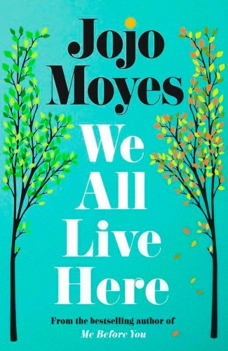 We all live here wer. angielska, Jojo Moyes